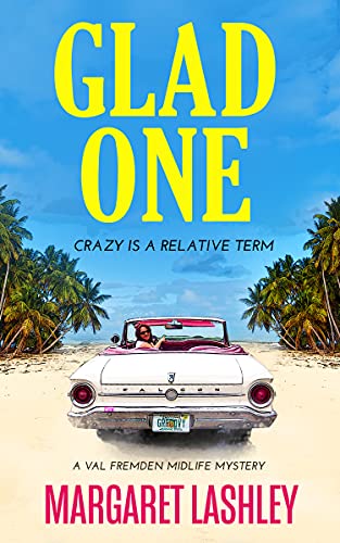 Glad One (Val Fremden Midlife Mysteries Book 1) on Kindle