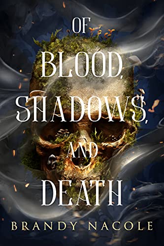 Of Blood, Shadows, and Death on Kindle