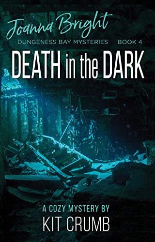 Death in the Dark (Joanna Bright Dungeness Bay Cozy Mysteries Book 4) on Kindle
