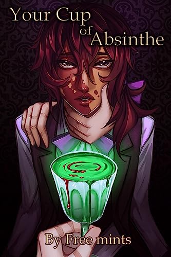 Your Cup Of Absinthe on Kindle