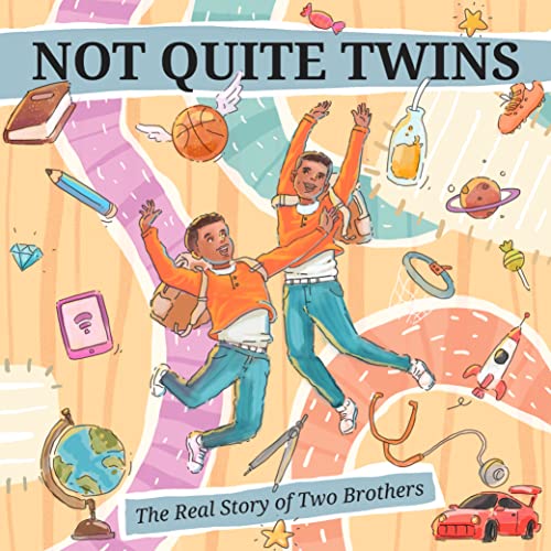 Not Quite Twins: The Real Story of Two Brothers on Kindle