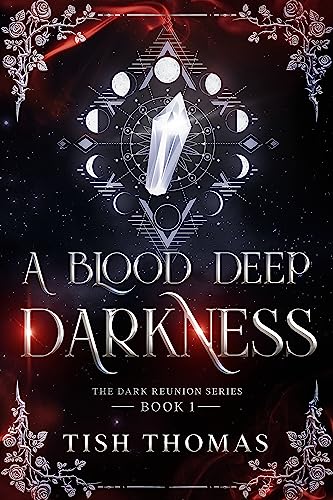 A Blood Deep Darkness (The Dark Reunion Series Book 1) on Kindle