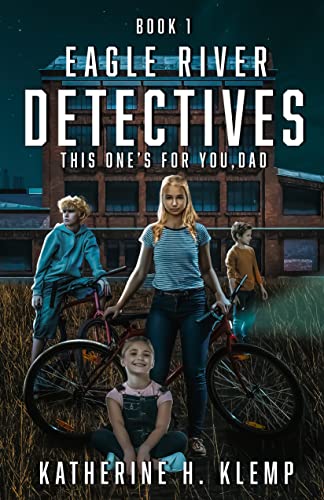 Eagle River Detectives: This One's for You, Dad (Book 1) on Kindle