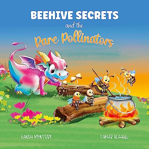 Beehive Secrets and the Rare Pollinators (Beehive Secrets Book 2) on Kindle