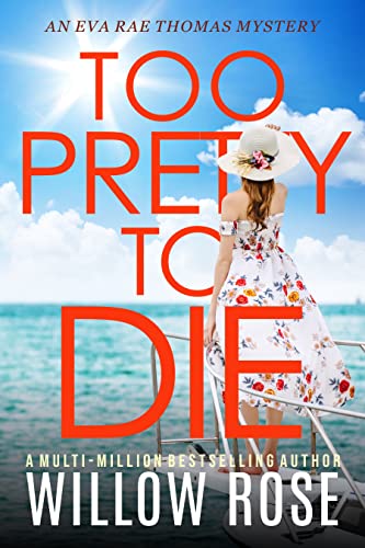 Too Pretty To Die (Eva Rae Thomas Mystery Book 13) on Kindle