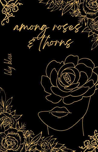 Among Roses and Thorns on Kindle