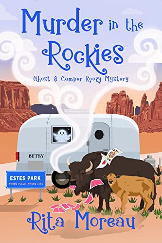 Murder in the Rockies (The Ghost & Camper Kooky Mystery Book 4) on Kindle