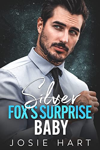 Silver Fox's Surprise Baby (Billionaire Baby Daddies) on Kindle