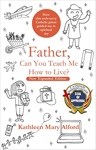 Father, Can You Teach Me How to Live? on Kindle