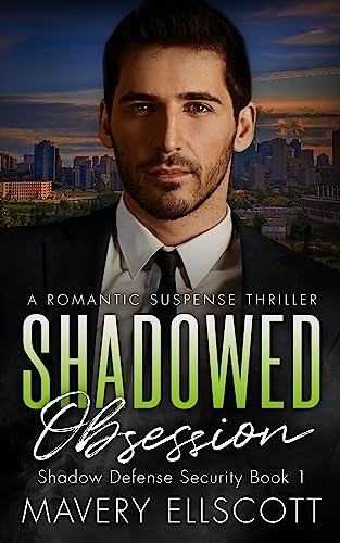 Shadowed Obsession (Shadow Defense Security Book 1) on Kindle