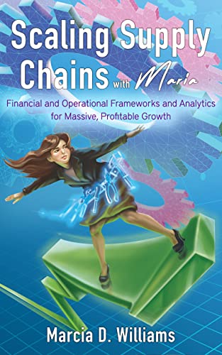 Scaling Supply Chains With Maria (Supply Chain with Maria Book 1) on Kindle