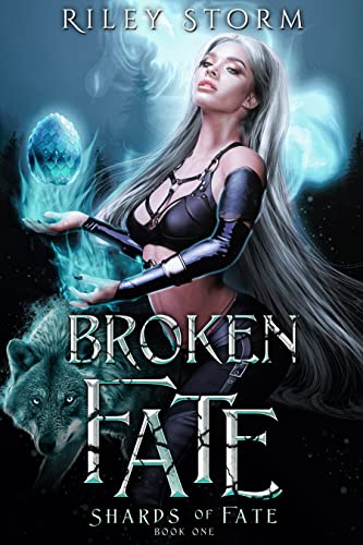 Broken Fate (Shards of Fate Book 1) on Kindle