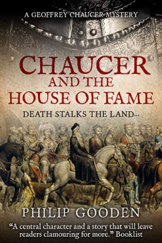 Chaucer and the House of Fame (Geoffrey Chaucer Mysteries Book 1) on Kindle