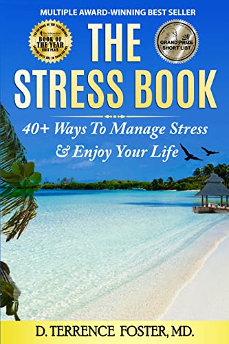 The Stress Book: Forty-Plus Ways to Manage Stress & Enjoy Your Life on Kindle