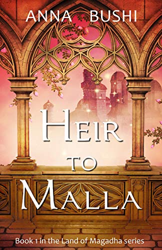 Heir to Malla (Land of Magadha Trilogy Book 1) on Kindle