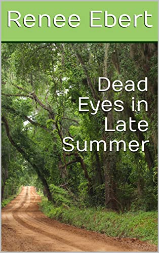 Dead Eyes in Late Summer on Kindle