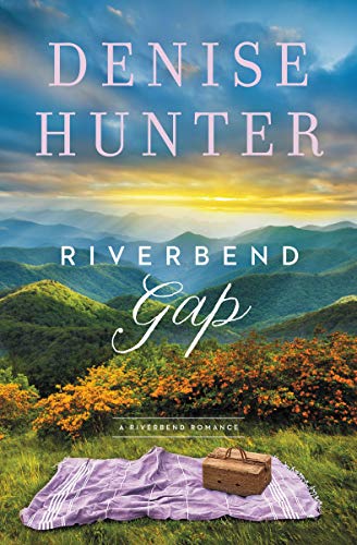 Riverbend Gap (A Riverbend Romance Book 1) on Kindle