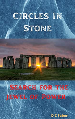 Circles In Stone: Search for the Jewel of Power on Kindle