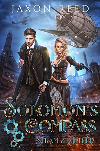 Solomon's Compass (Steam & Aether Book 3) on Kindle