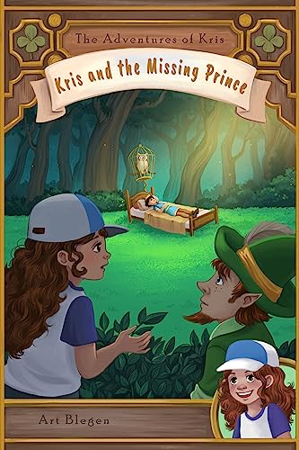 Kris And The Missing Prince (The Adventures of Kris Book 1) on Kindle