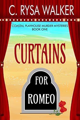 Curtains for Romeo (Coastal Playhouse Murder Mysteries Book 1) on Kindle