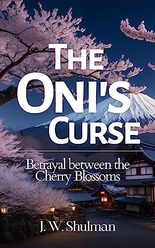 The Oni's Curse: Betrayal between the Cherry Blossoms on Kindle