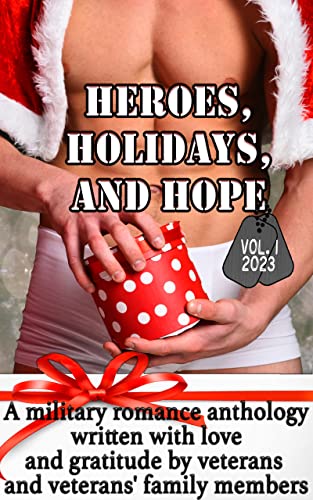 Heroes, Holidays, and Hope on Kindle