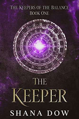 The Keeper (The Keepers of the Balance Book 1) on Kindle