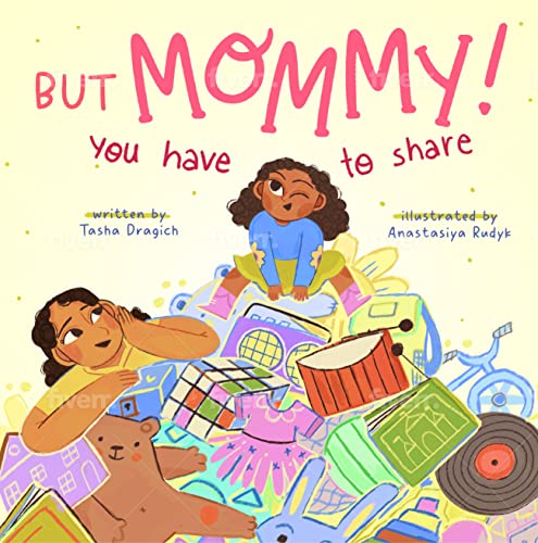 But Mommy! You Have to Share on Kindle