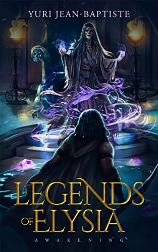 Legends of Elysia: Awakening on Kindle