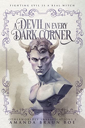 A Devil in Every Dark Corner (Otherworldly Investigations Book 1) on Kindle