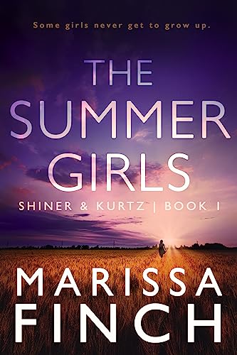 The Summer Girls (Shiner & Kurtz Book 1) on Kindle