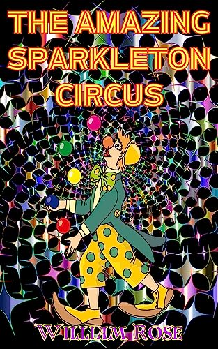 The Amazing Sparkleton Circus on Kindle