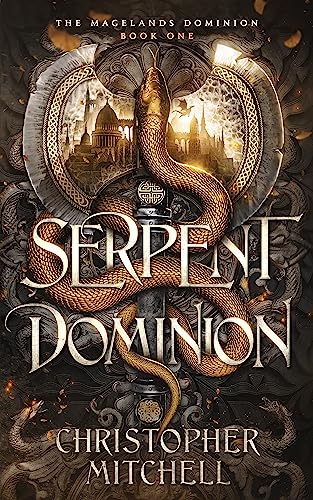 Serpent Dominion (The Magelands Dominion Book 1) on Kindle