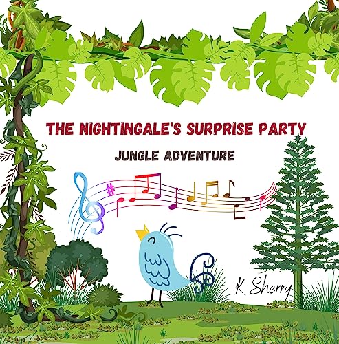 The Nightingale's Surprise Party - 'Jungle Adventure' on Kindle