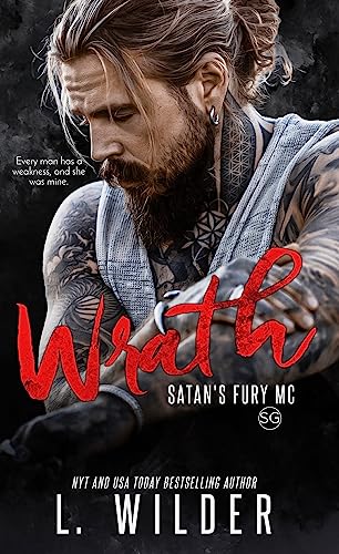 Wrath (Satan's Fury MC Second Generation Book 3) on Kindle