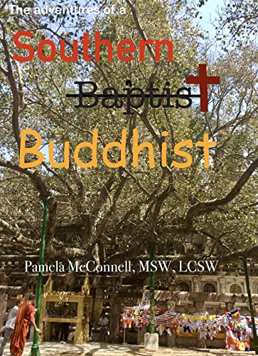 The Adventures of a Southern (Baptist) Buddhist on Kindle