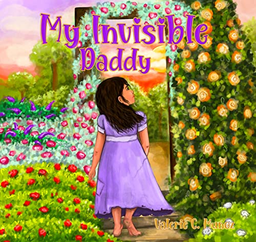My Invisible Daddy: A Children's Book About God and His Love for Them on Kindle