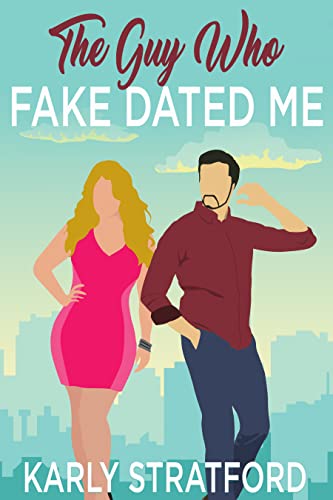 The Guy Who Fake Dated Me (Curvy Girl Crew Book 5) on Kindle