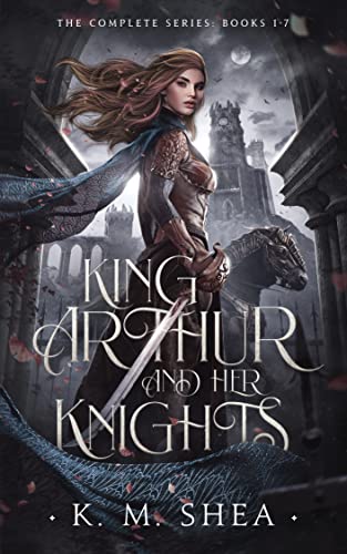 King Arthur and Her Knights (Books 1-7) on Kindle