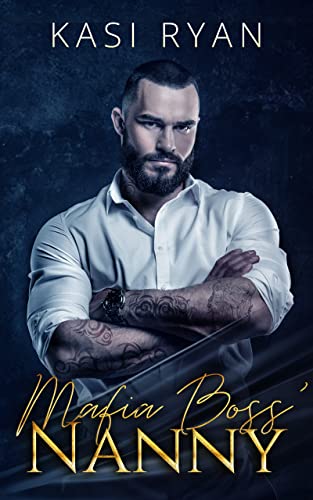 Mafia Boss' Nanny on Kindle