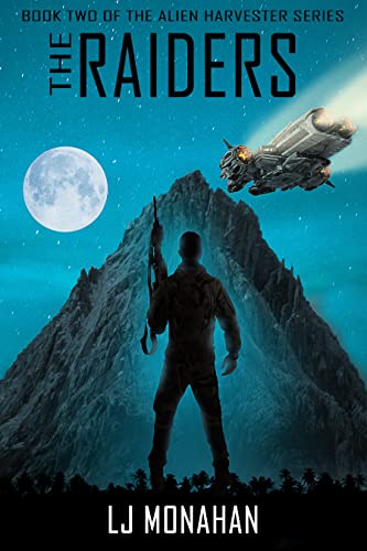 The Raiders (The Alien Harvester Series Book 2) on Kindle