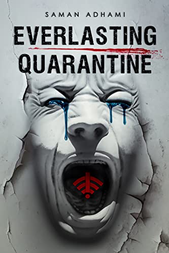 Everlasting Quarantine on Kindle