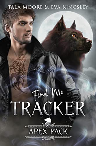 Find Me Tracker (Apex Pack Book 1) on Kindle