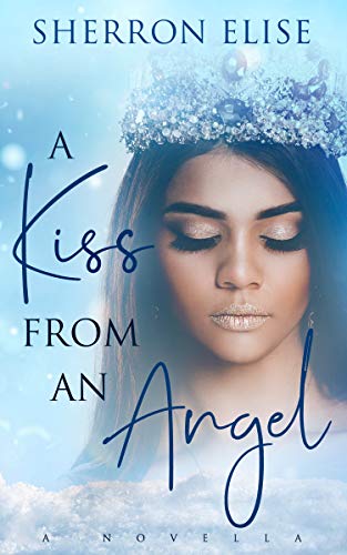 A Kiss From An Angel on Kindle
