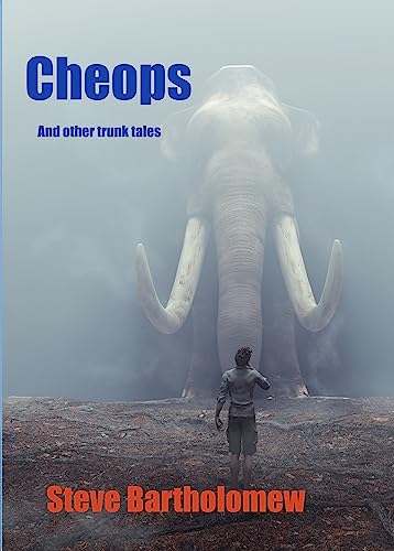 Cheops: and other trunk tales on Kindle