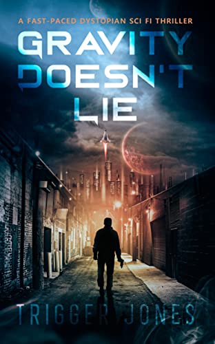 Gravity Doesn’t Lie (the Ion Burn Series Book 1) on Kindle