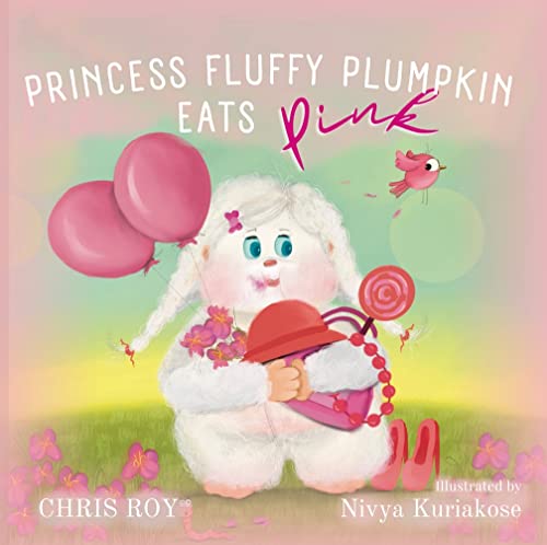 Princess Fluffy Plumpkin Eats Pink on Kindle