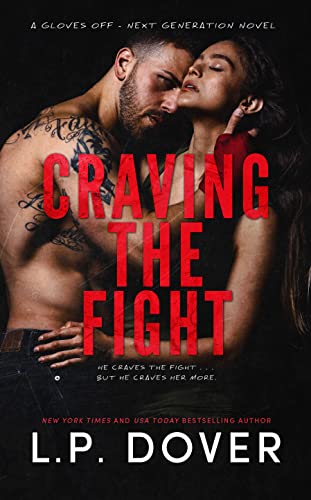 Craving the Fight (Gloves Off - Next Generation Book 1) on Kindle