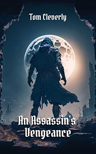An Assassin's Vengeance (Mage & Assassin Book 1) on Kindle